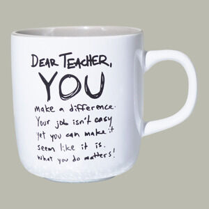 Dear Teacher Coffee Mug Inspirational Gift for Educators Simply Mud Ceramic EUC